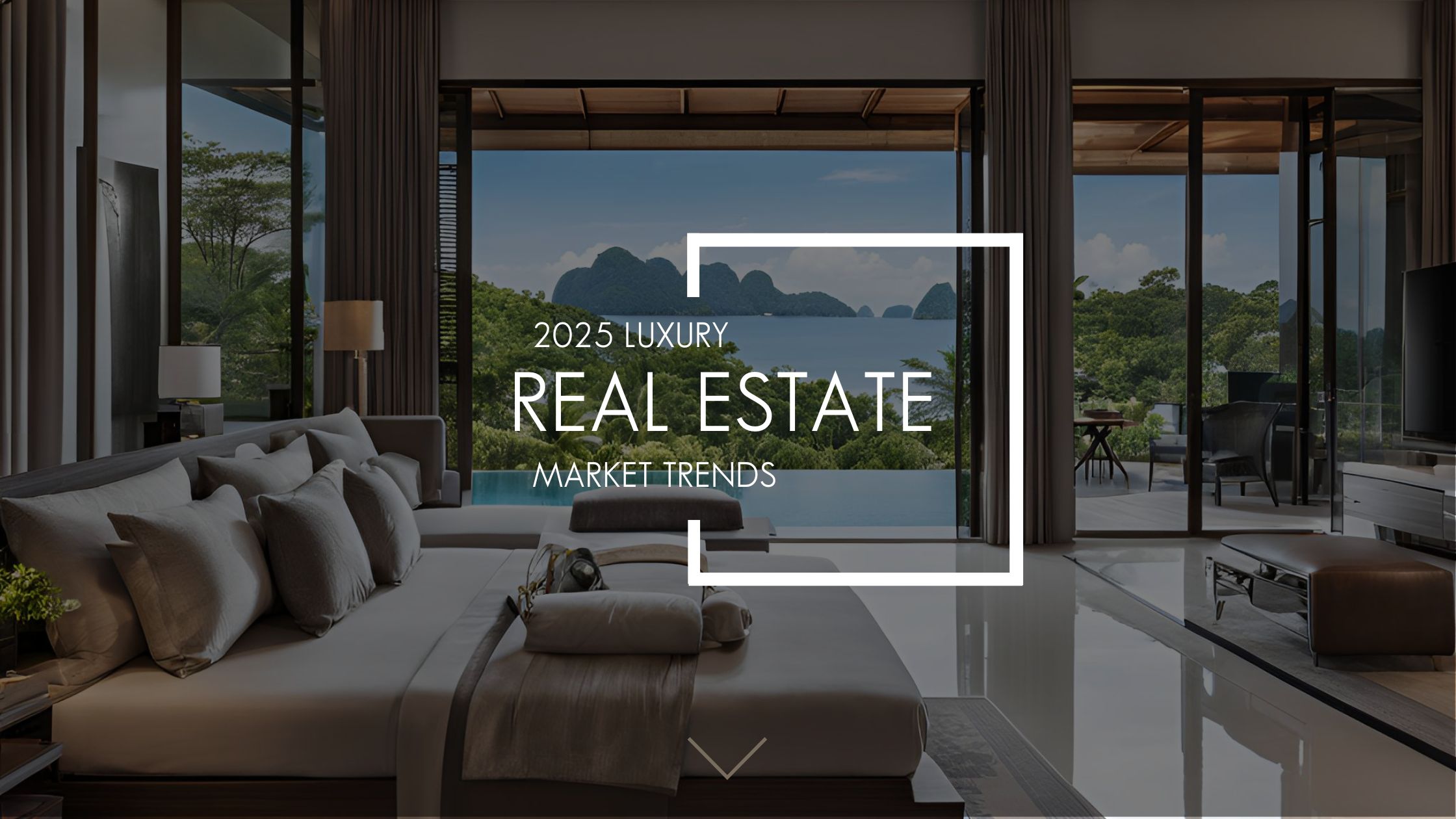 Luxury Real Estate Market Trends For 2025 - Minerva Thailand - Luxury Property Sales Market Trends