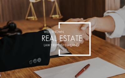 Well-Known Real Estate Law Firms In Thailand