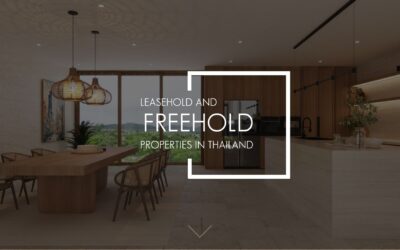 Leasehold and Freehold Properties In Thailand