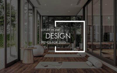 Luxury Home Design Trends For 2025