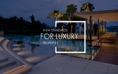 The New Standard of Luxury Properties