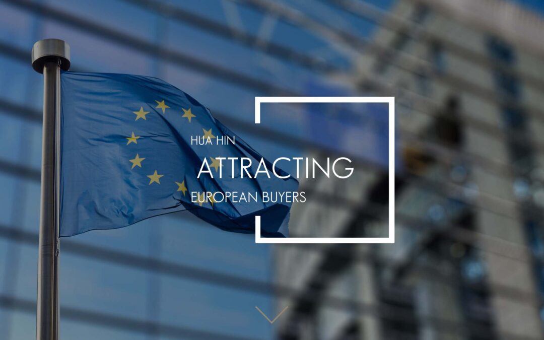 Hua Hin Is Attracting Europe’s Property Buyers